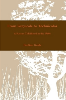From Greyscale to Technicolor by Pauline Golds
